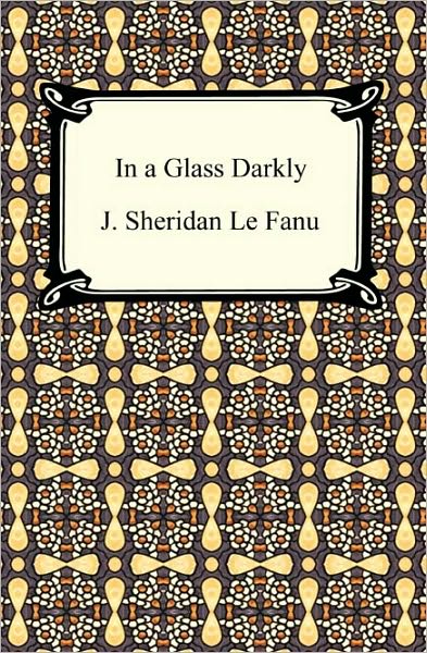 In A Glass Darkly