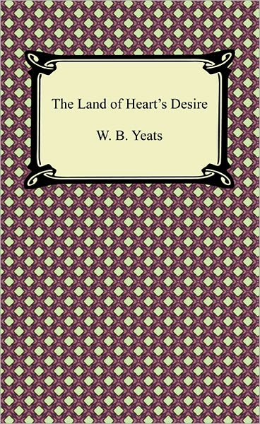 The Land of Heart's Desire