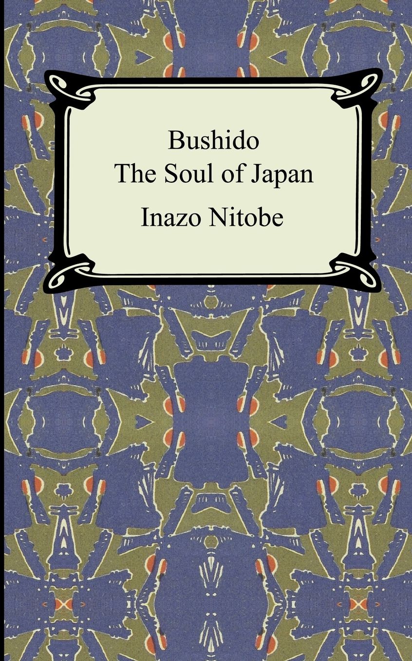 Bushido: The Soul of Japan