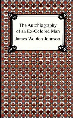 The Autobiography Of An Ex-Colored Man