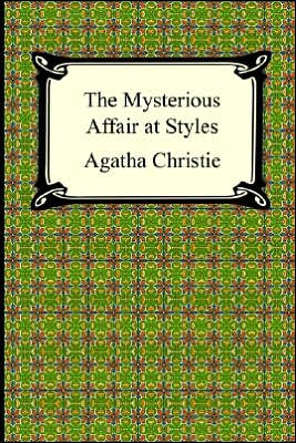 The Mysterious Affair at Styles (Hercule Poirot Series)
