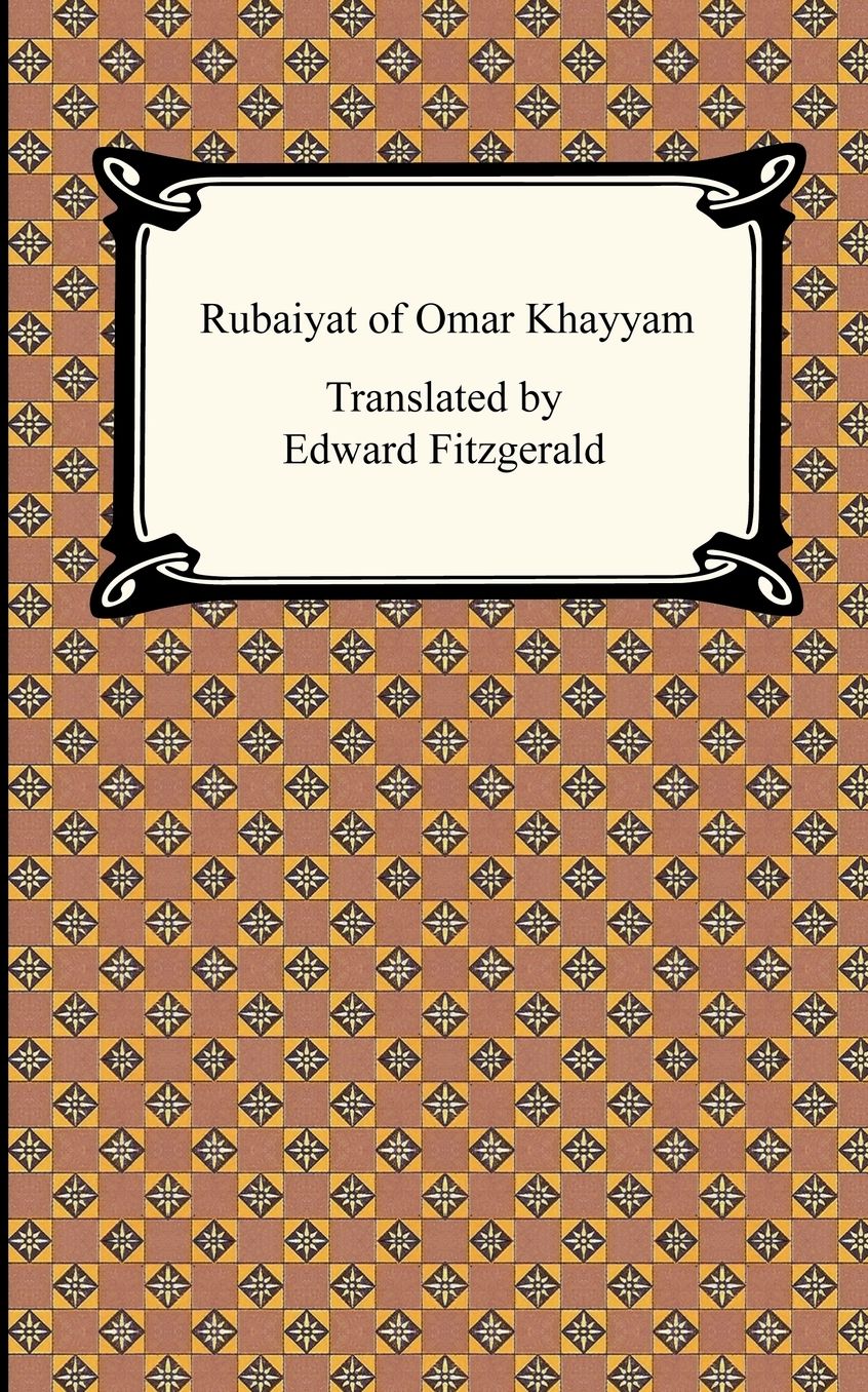 Rubaiyat Of Omar Khayyam