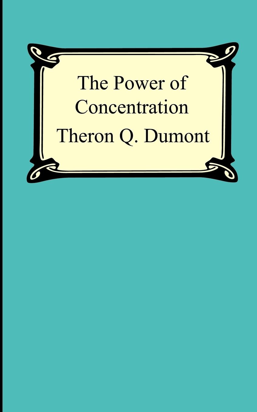 The Power of Concentration