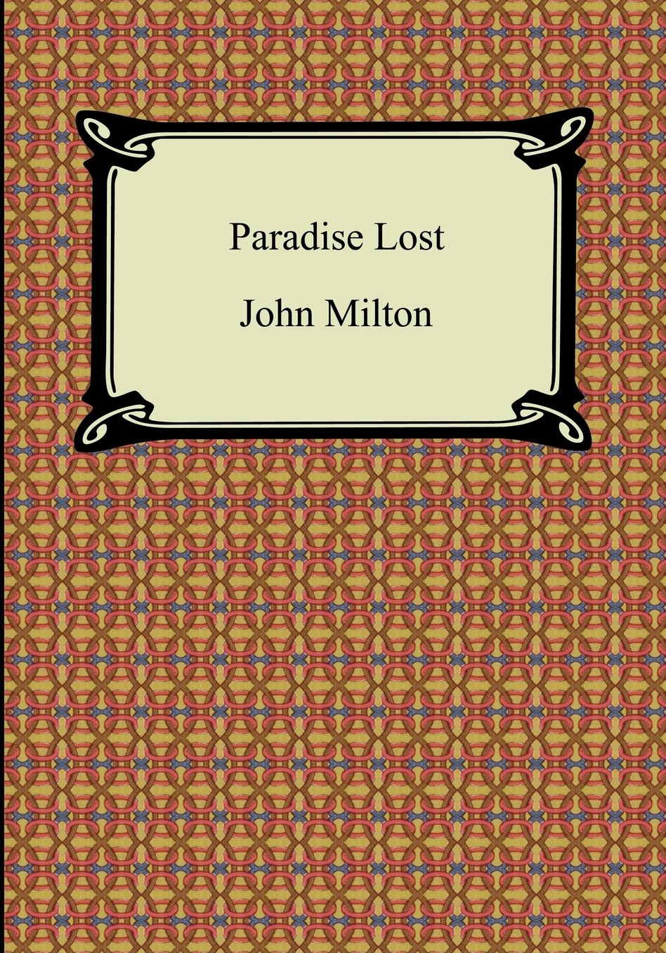 Milton: Paradise Lost