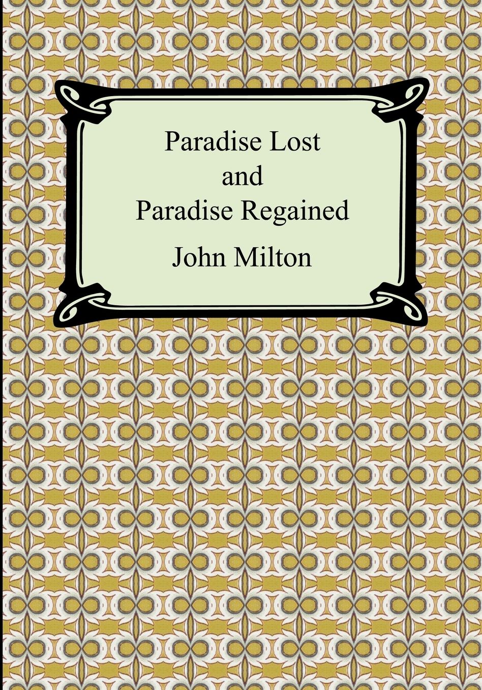 Paradise Lost And Paradise Regained