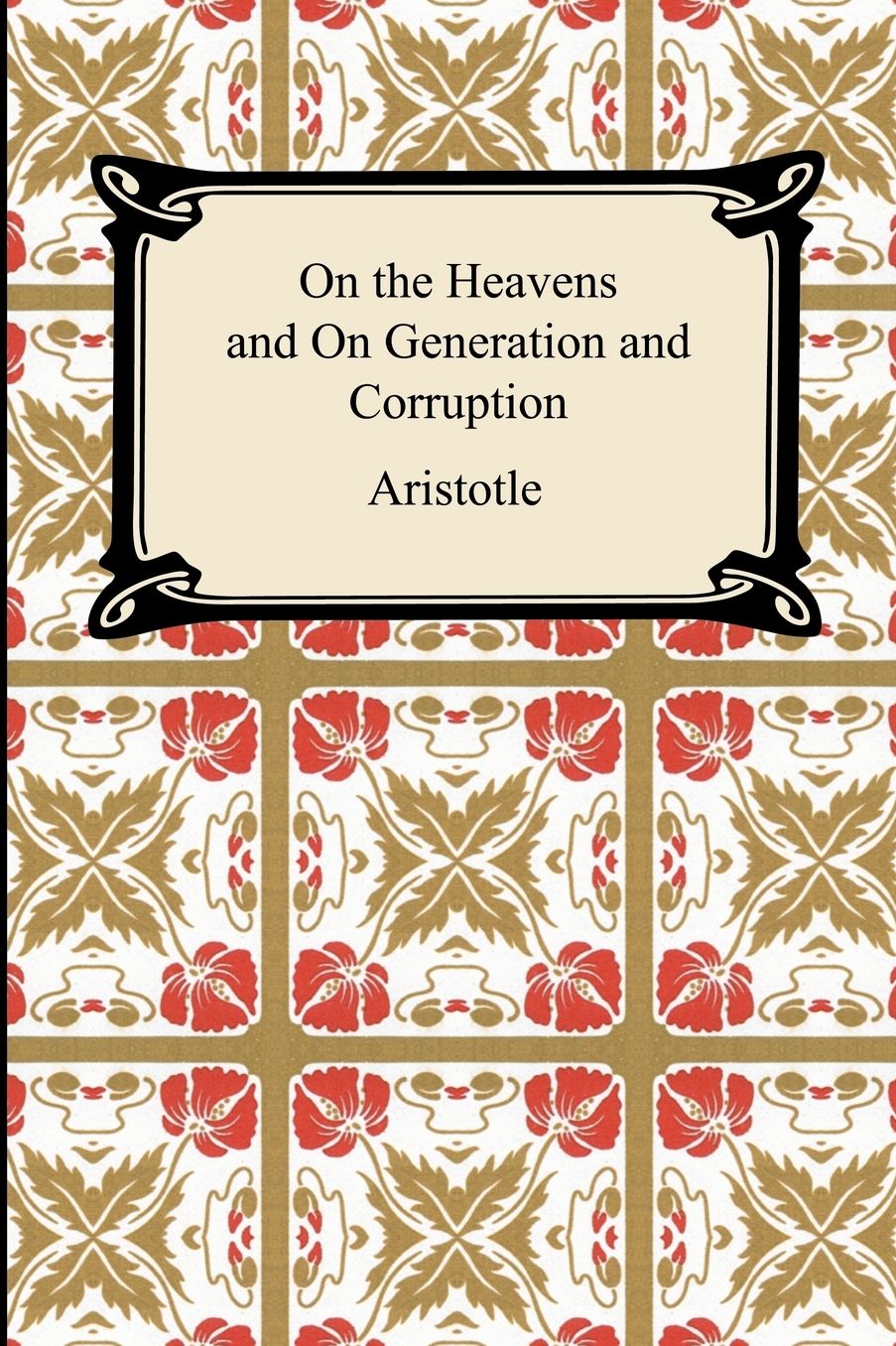 On the Heavens and on Generation and Corruption