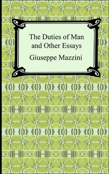 The Duties of Man and Other Essays