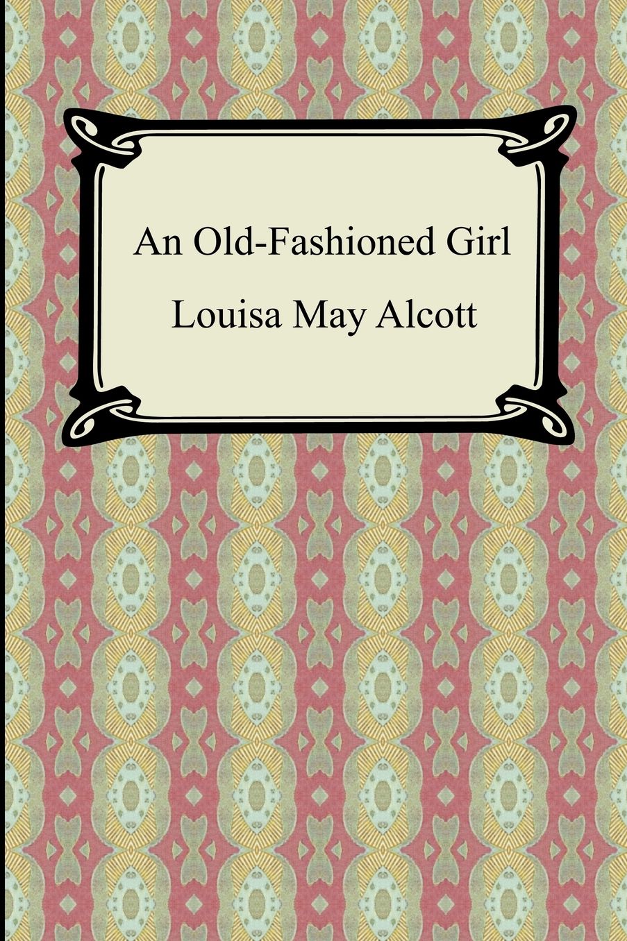 An Old-Fashioned Girl