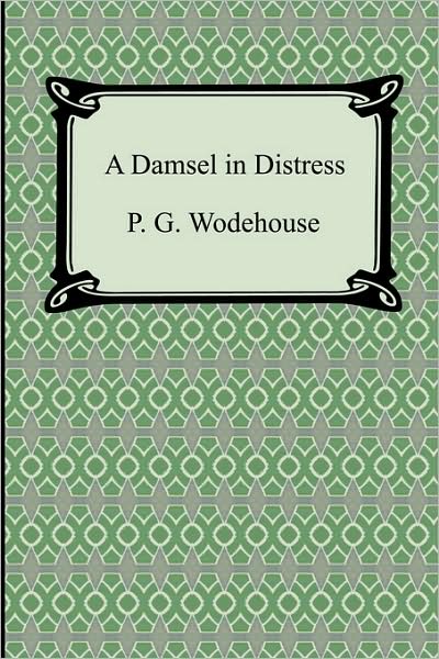 A Damsel in Distress