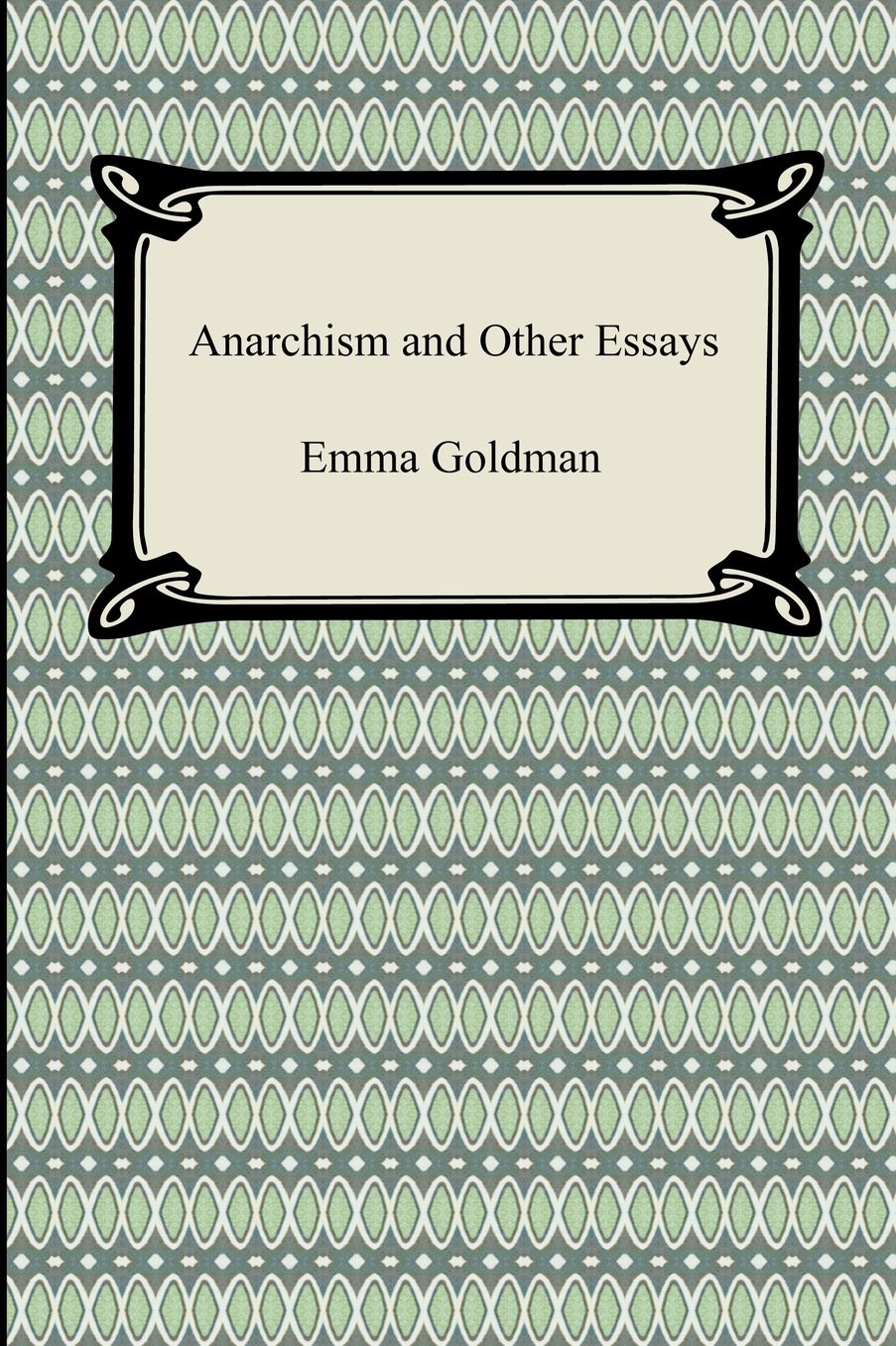 Anarchism and Other Essays