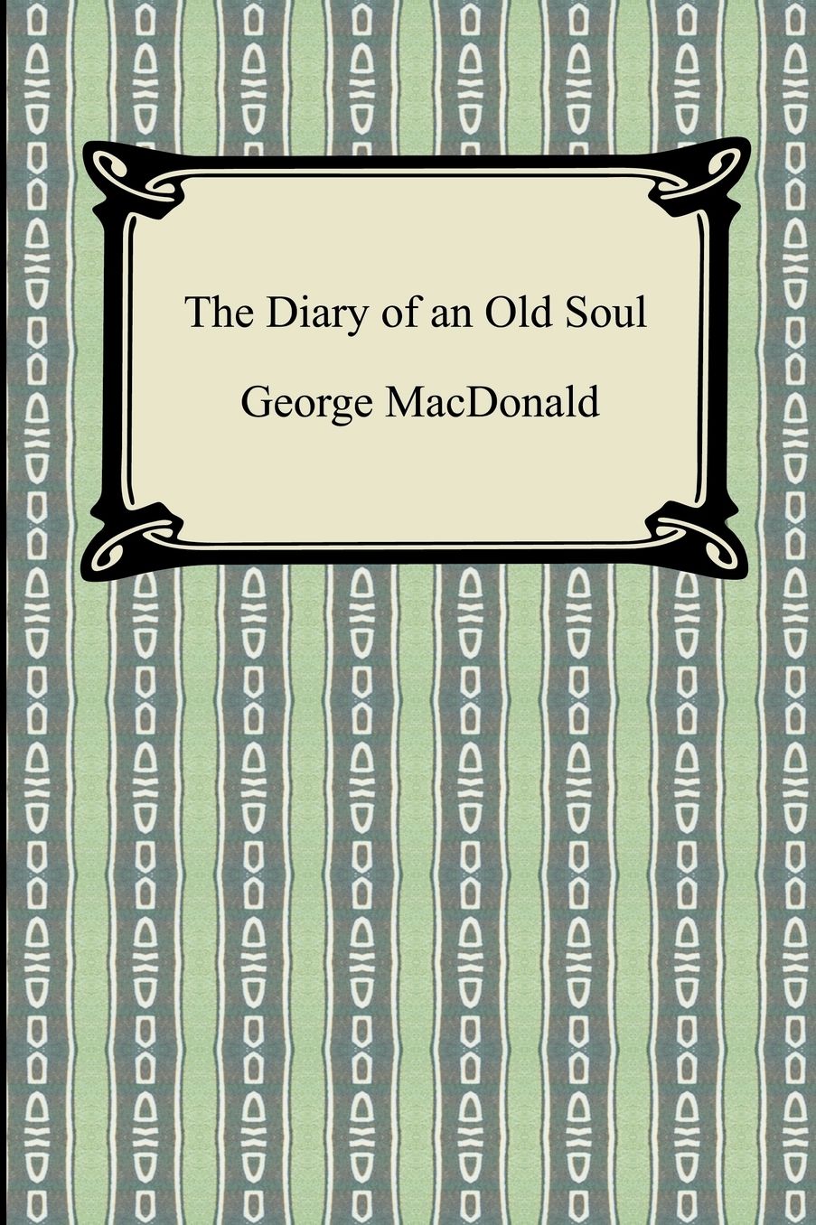 The Diary of an Old Soul