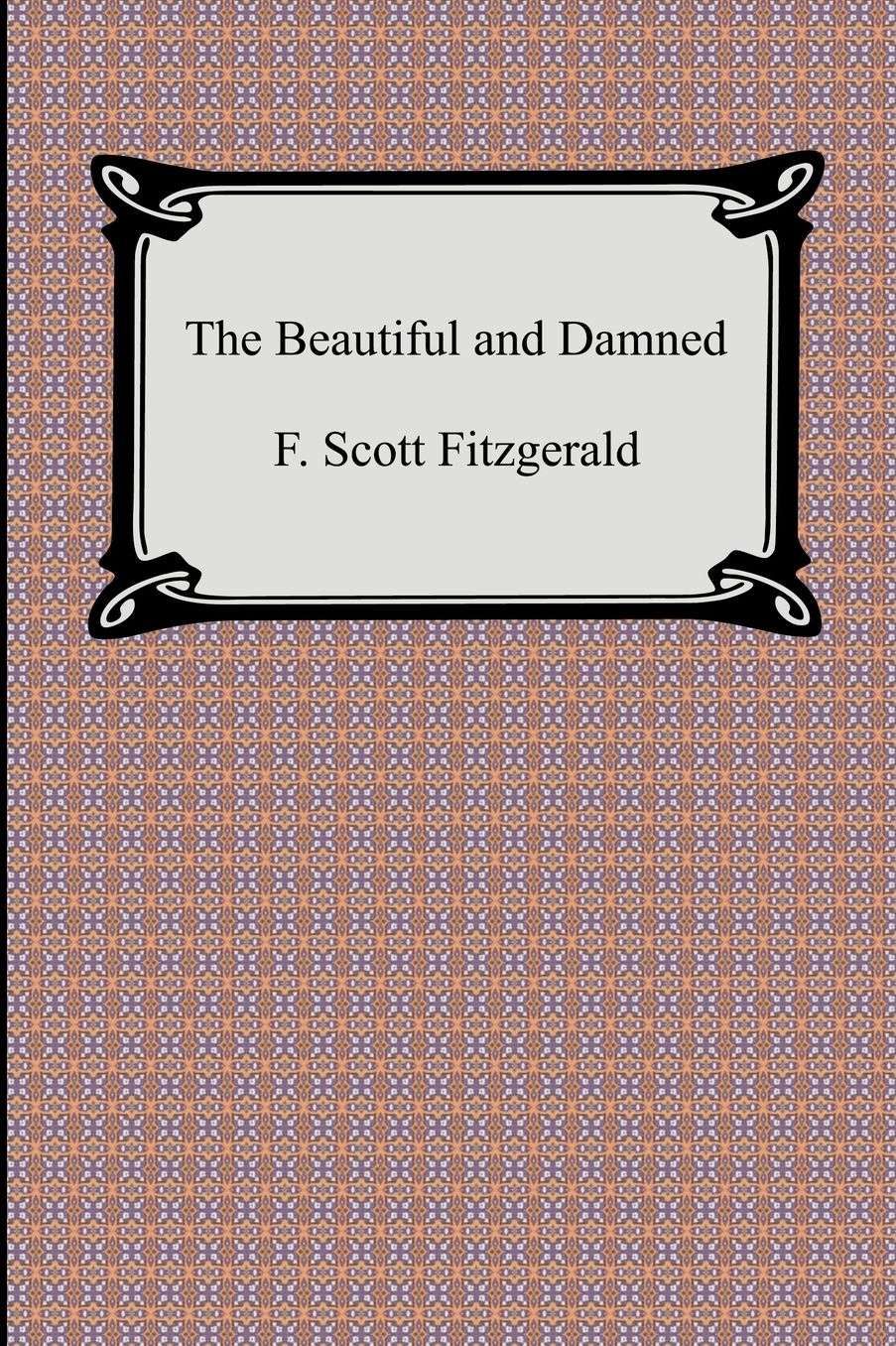The Beautiful And Damned