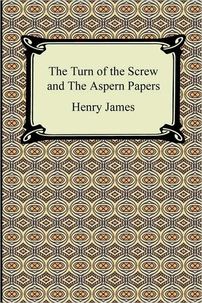 The Turn Of The Screw And The Aspern Papers