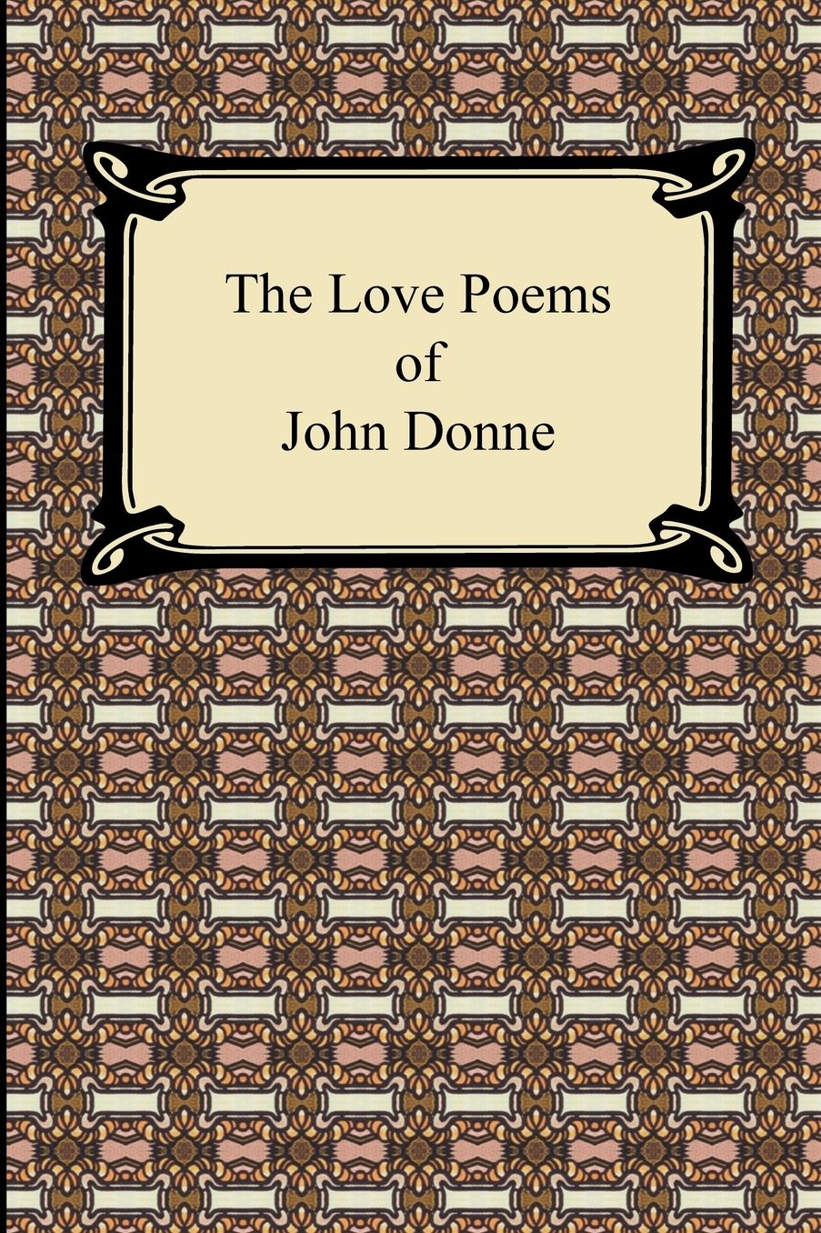The Love Poems Of John Donne