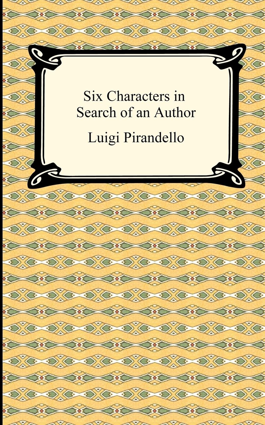 Six Characters in Search of an Author