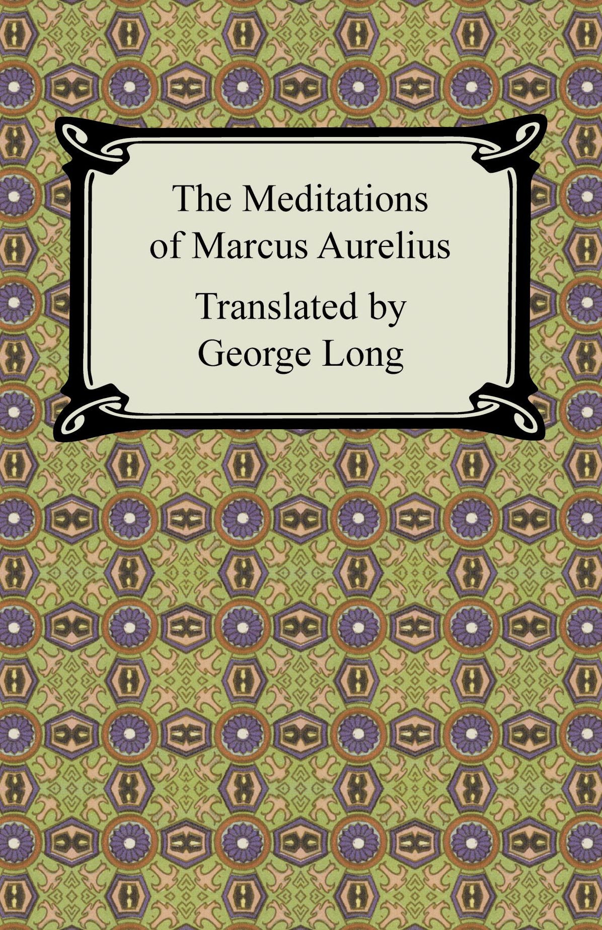 The Meditations of Marcus Aurelius