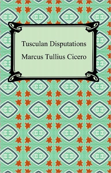 Tusculan Disputations