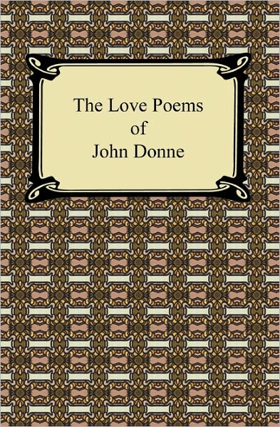 The Love Poems of John Donne