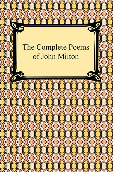 The Complete Poems Of John Milton