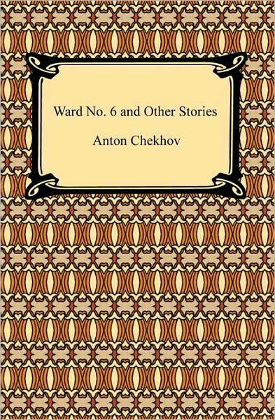 Ward No. 6 and Other Stories