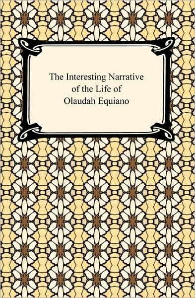 The Interesting Narrative Of The Life Of Olaudah Equiano