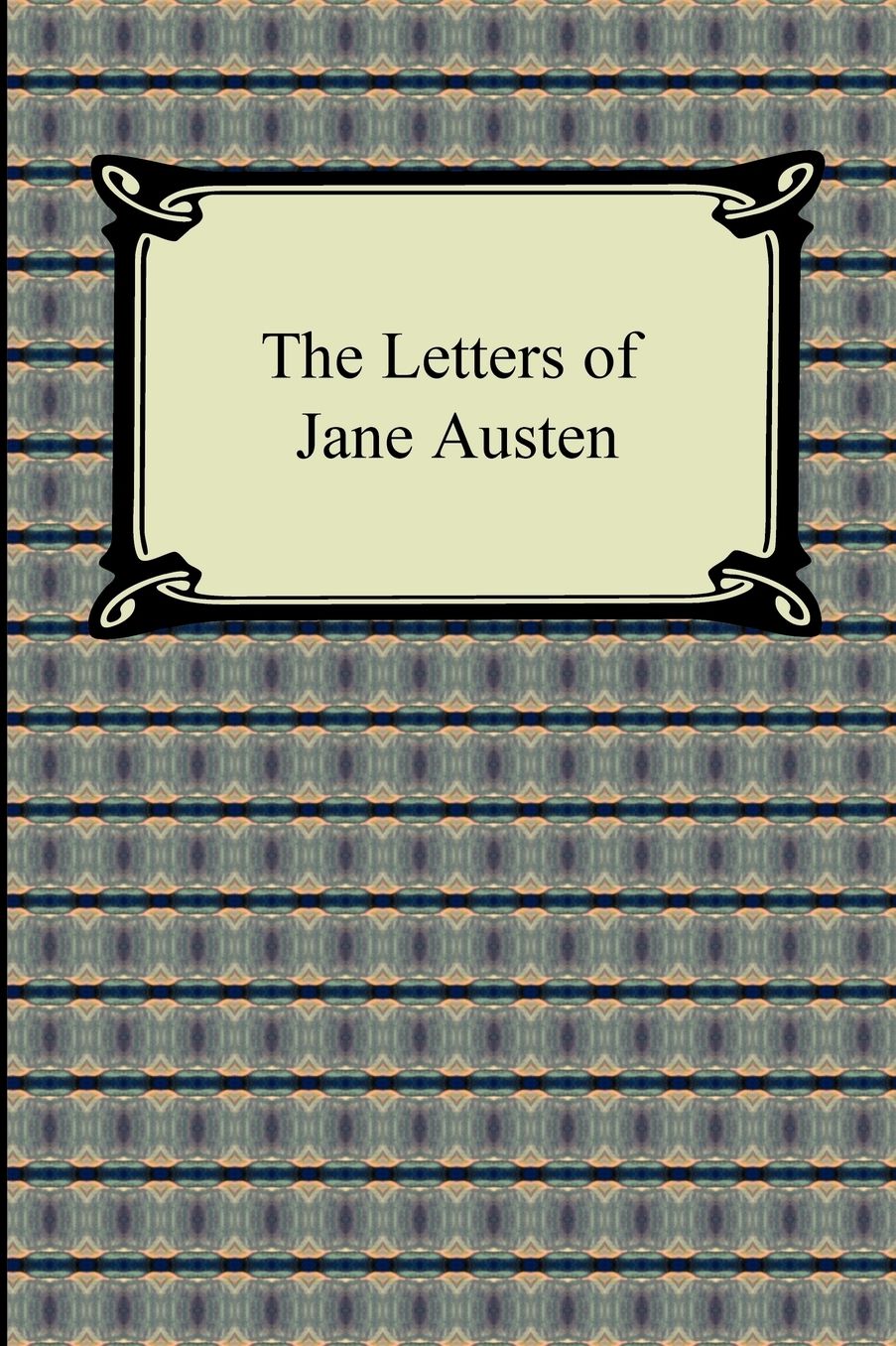 The Letters Of Jane Austen