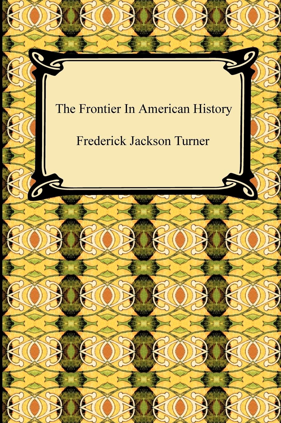 The Frontier In American History