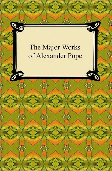 The Major Works Of Alexander Pope