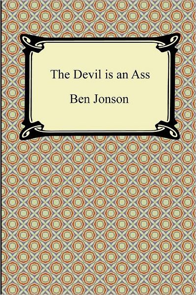 The Devil is an Ass