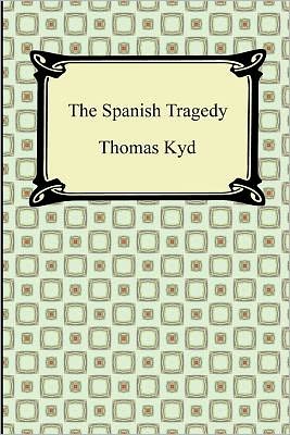 The Spanish Tragedy