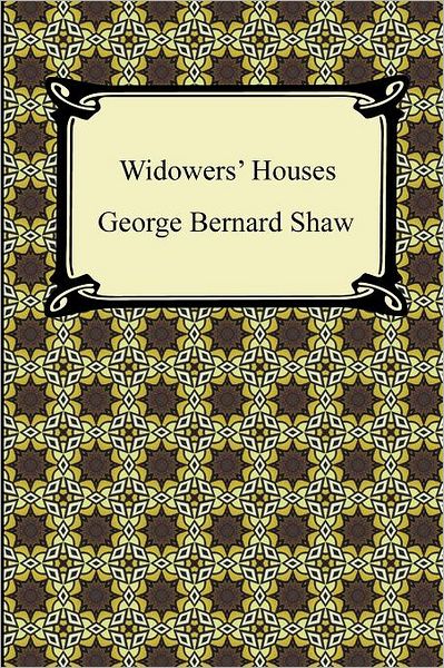 Widowers' Houses