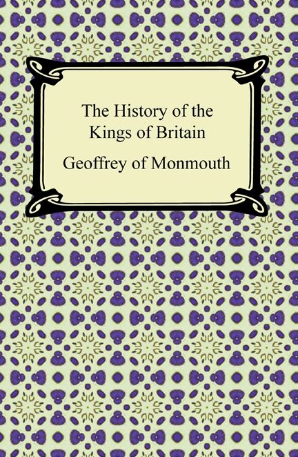 The History of the Kings of Britain