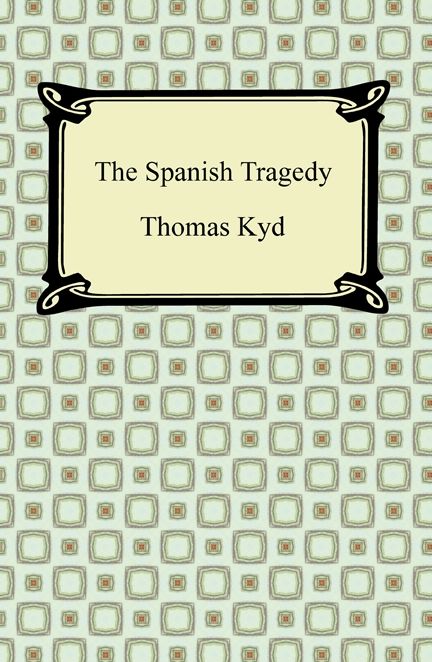 The Spanish Tragedy