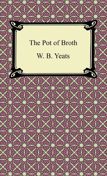 The Pot of Broth