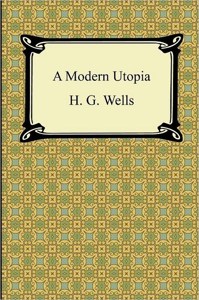 A Modern Utopia