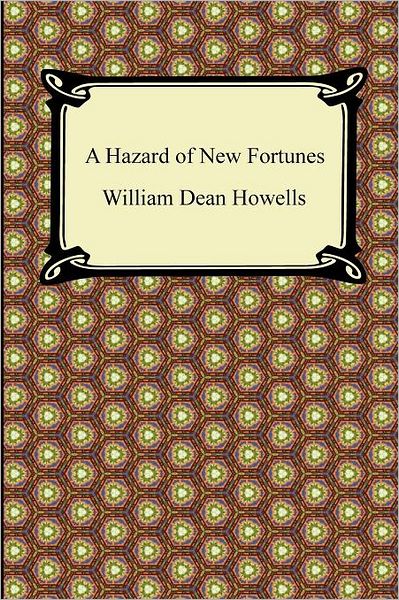 A Hazard Of New Fortunes