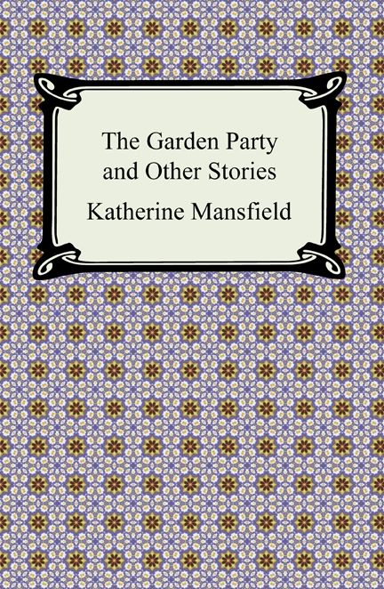 The Garden Party and Other Stories