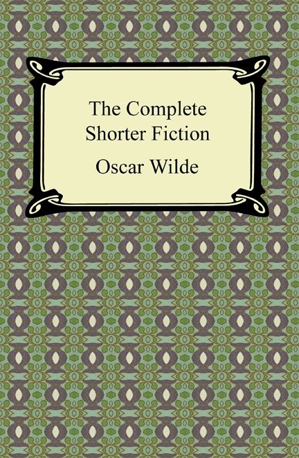 The Complete Shorter Fiction
