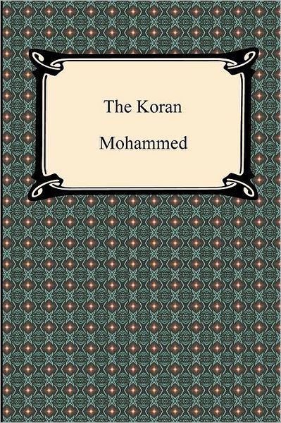 The Koran (Qur'an)