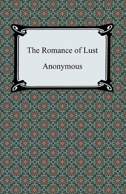 The Romance of Lust