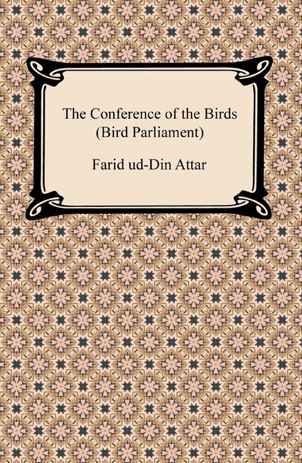 The Conference of the Birds (Bird Parliament)