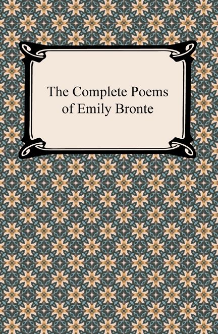 The Complete Poems of Emily Bronte