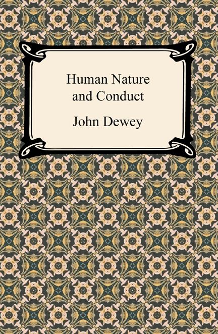 Human Nature and Conduct