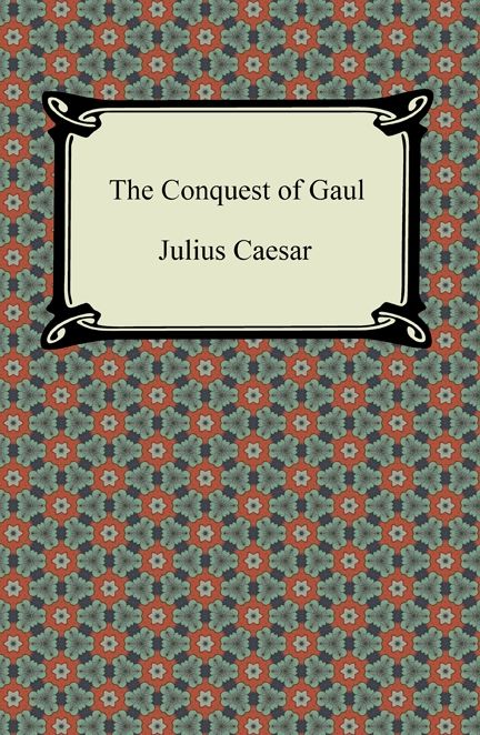 The Conquest of Gaul