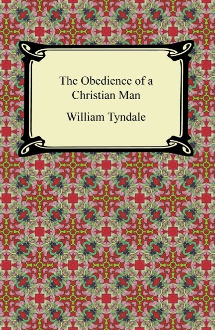The Obedience of a Christian Man