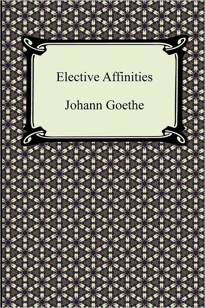 The Elective Affinities