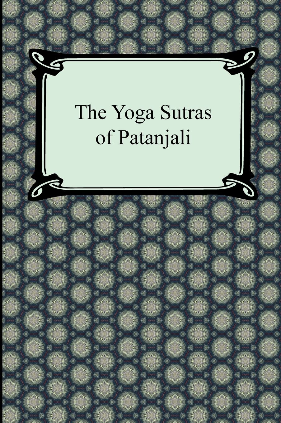 The Yoga Sutras of Patanjali