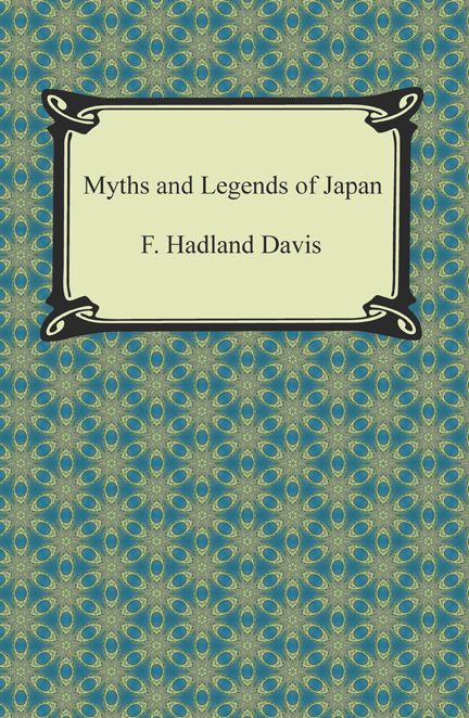 Myths and Legends of Japan