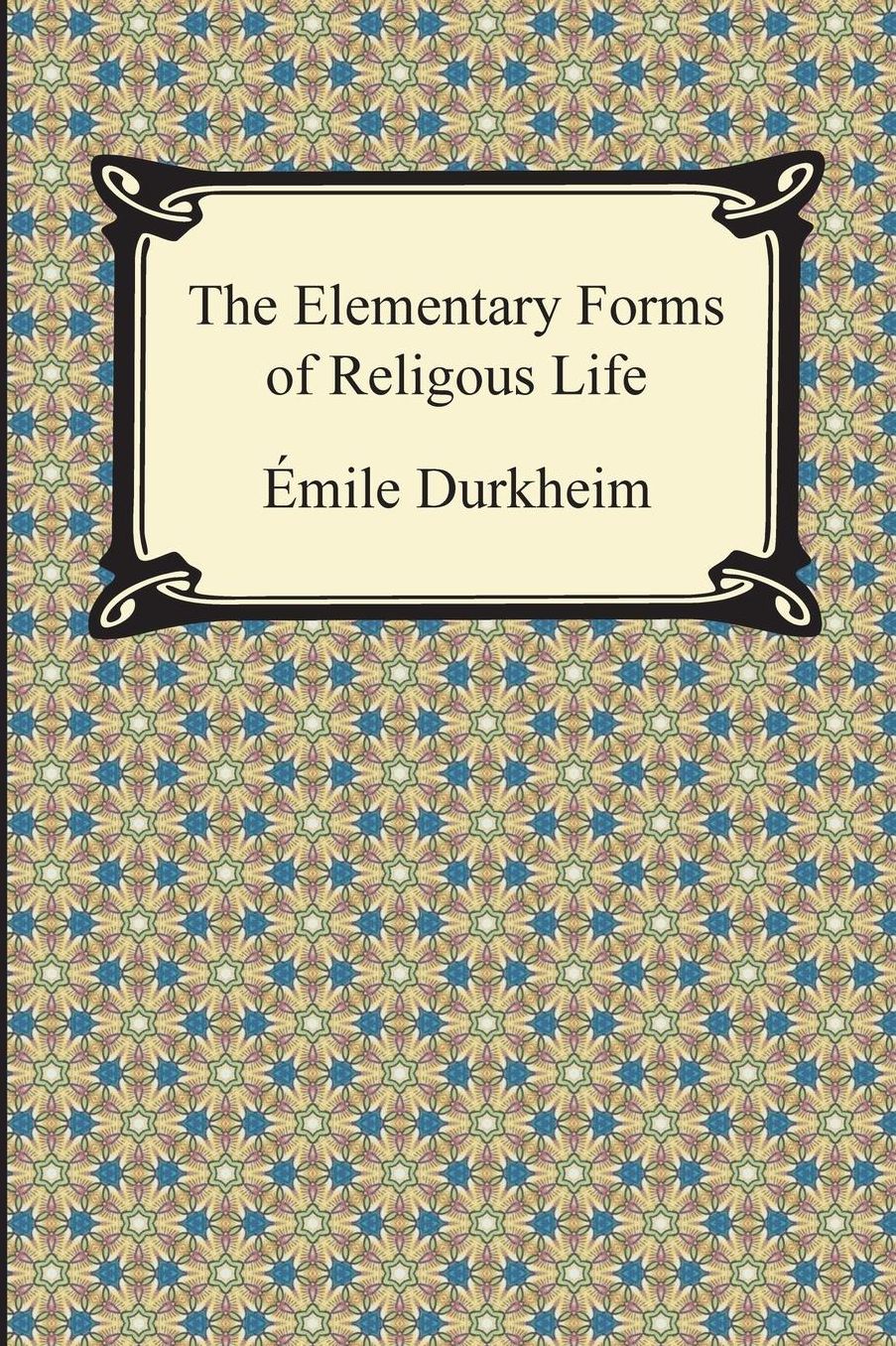 The Elementary Forms of Religious Life