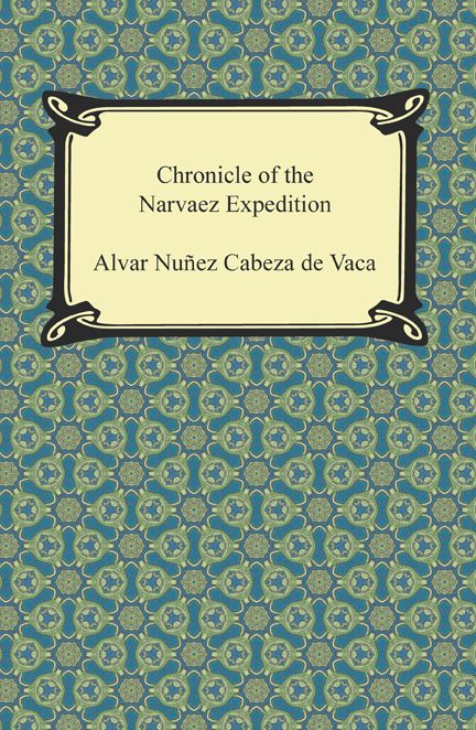 Chronicle of the Narvaez Expedition